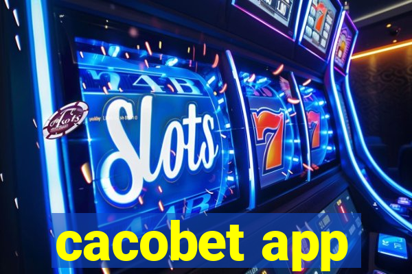 cacobet app